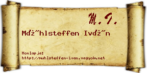 Mühlsteffen Iván névjegykártya